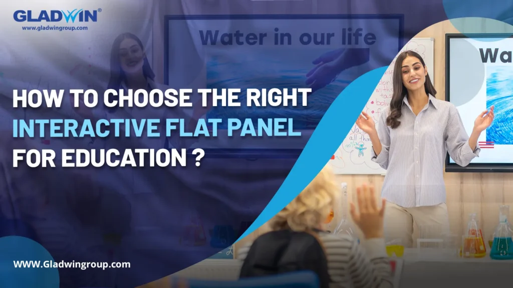 Interactive Flat Panel for Education